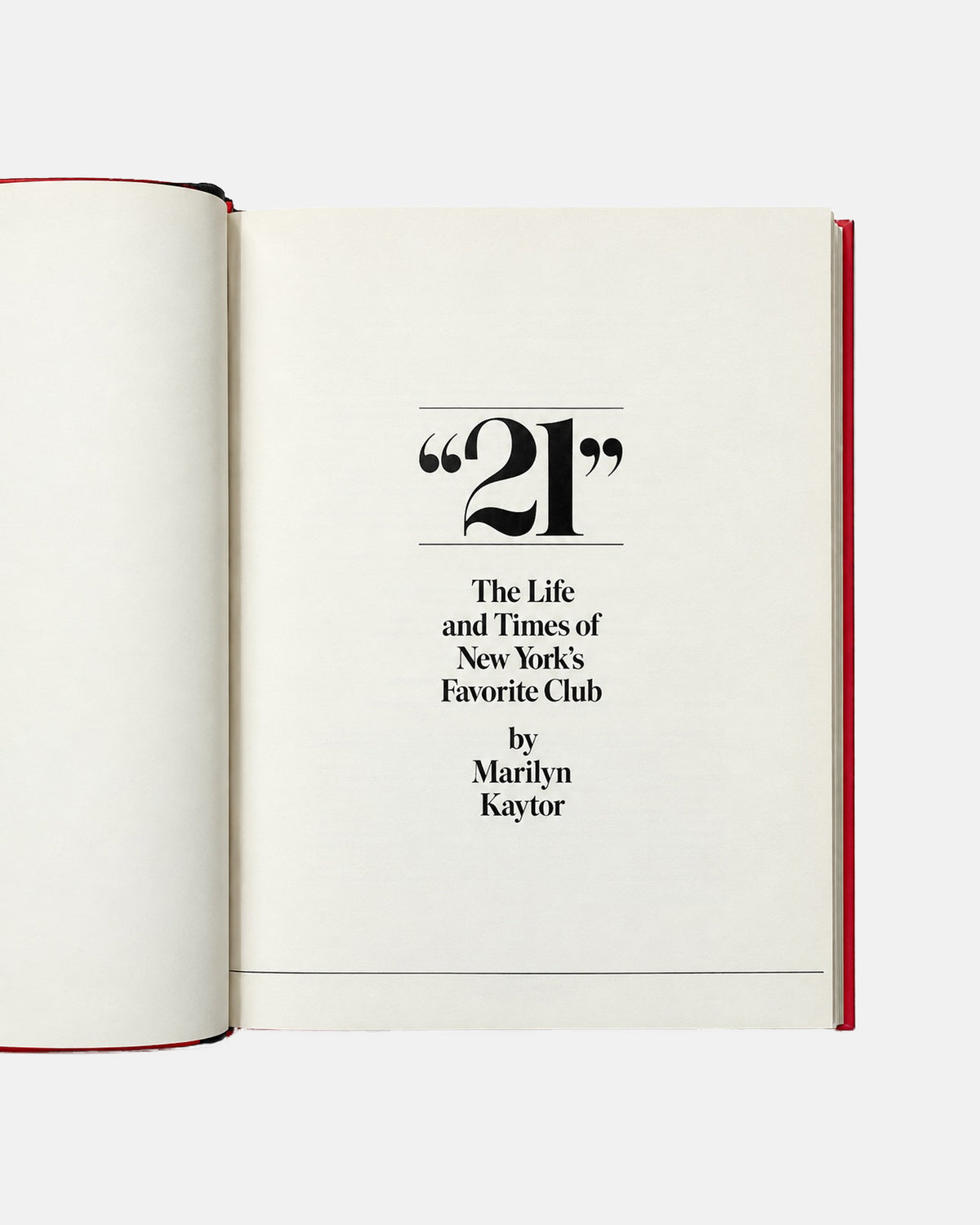 21 The Life and Times of New York’s Favorite Club by Marilyn Kaytor 1975 Book