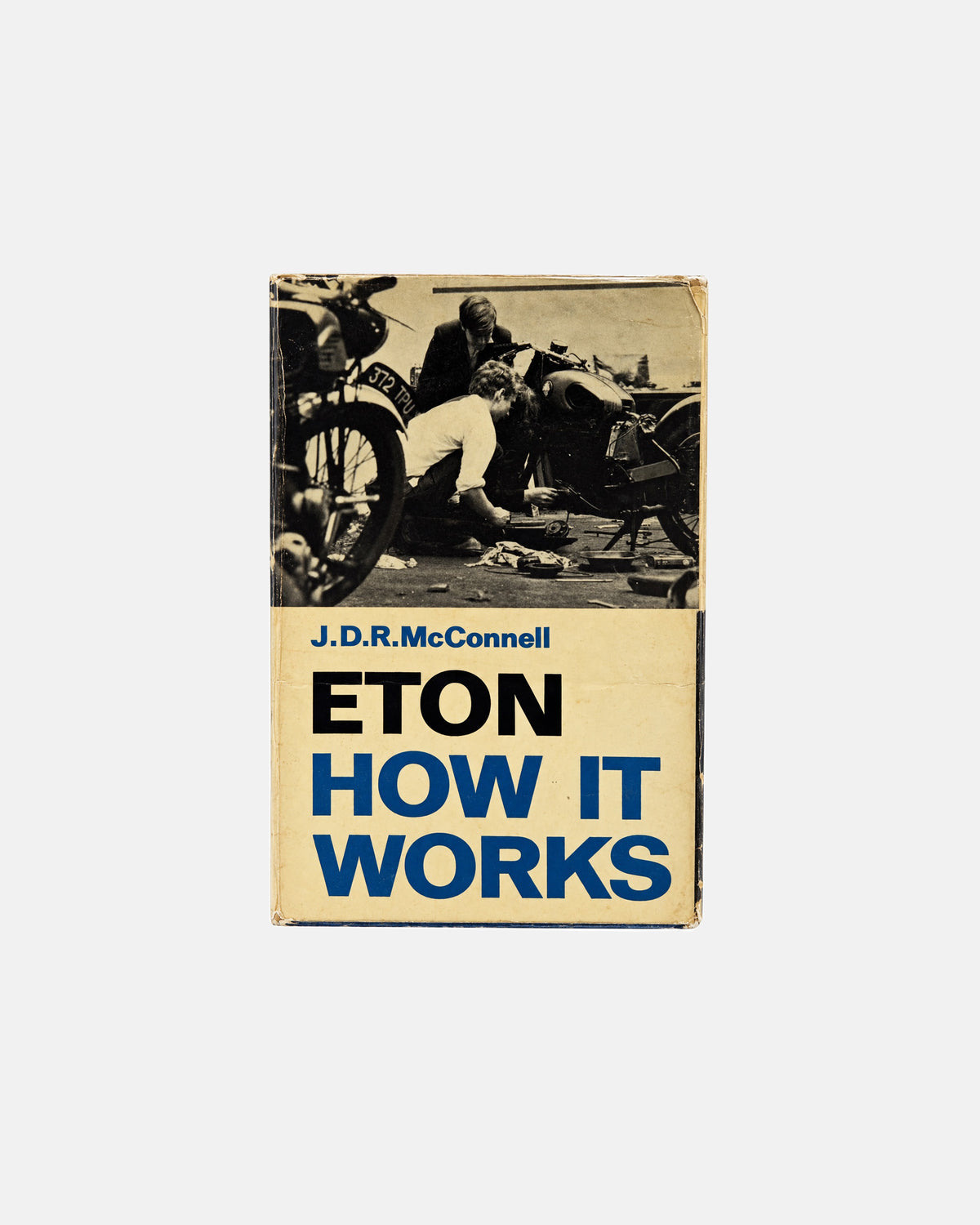 Eton College How it Works by J.D.R. McConnell 1967 Hardcover Book