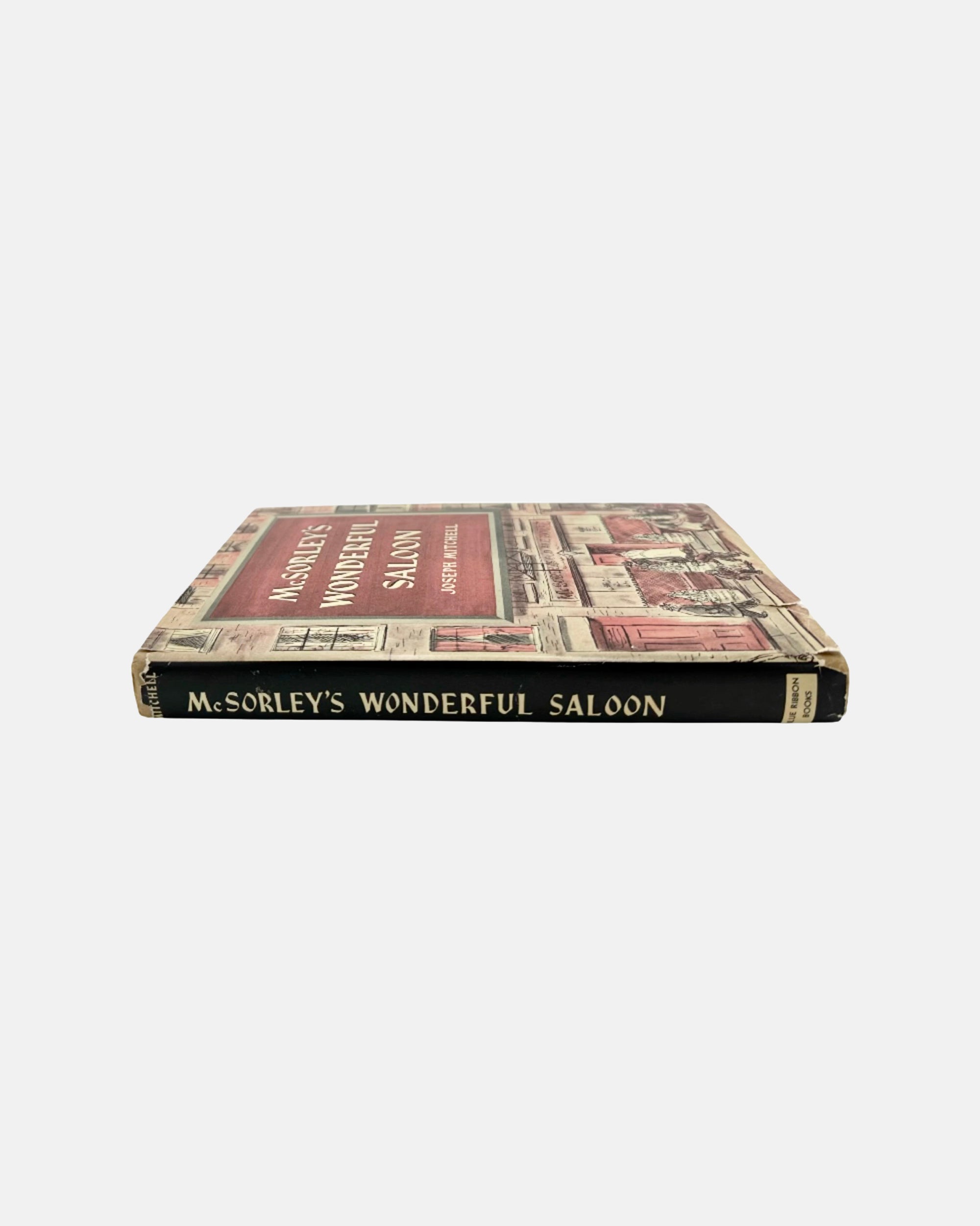 McSorley's Wonderful Saloon by Joseph Mitchell 1943 Book