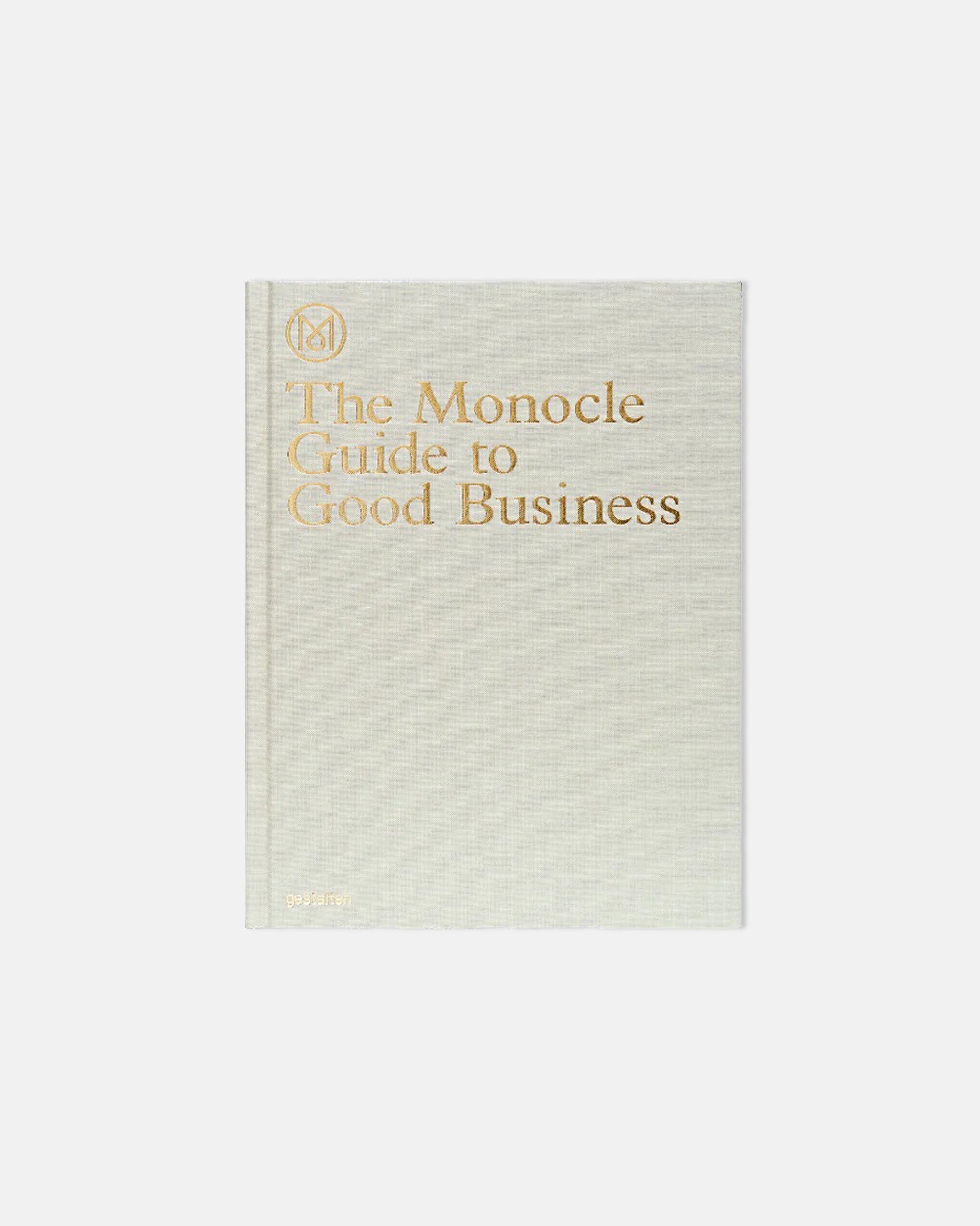 The Monocle Guide To Good Business