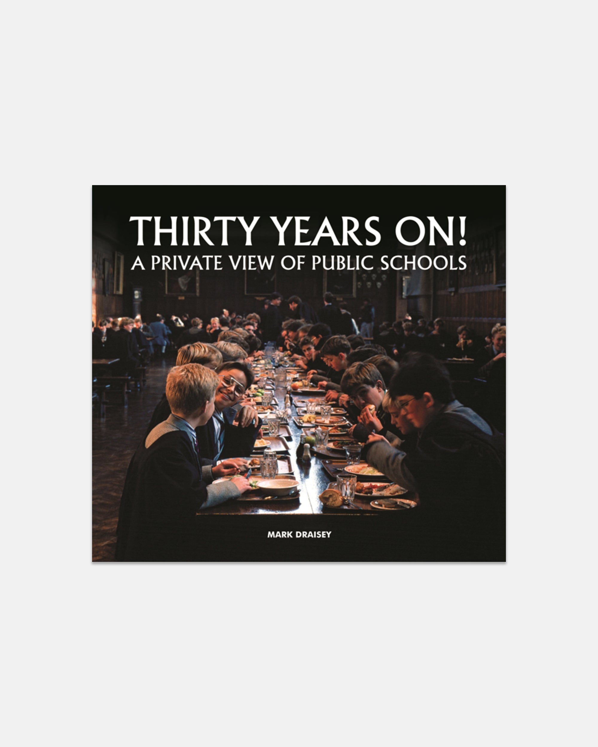 Thirty Years On! A Private View of Public Schools