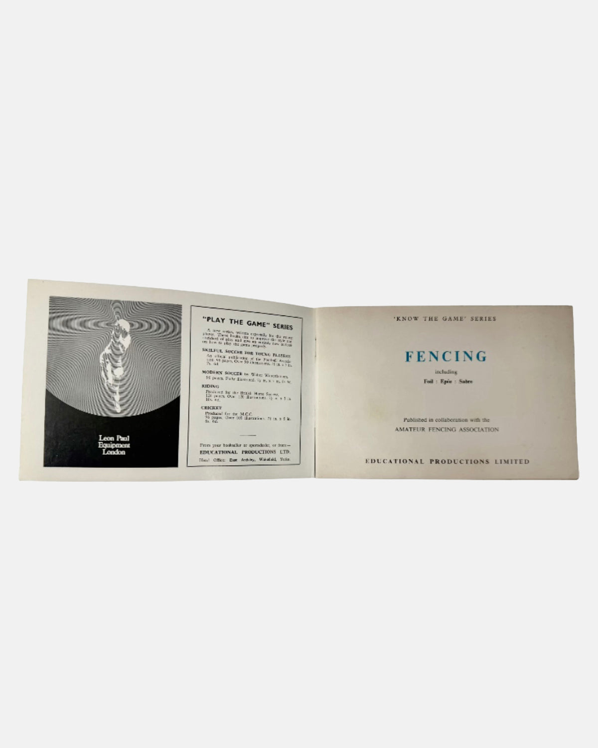 Know The Game Fencing by Amateur Fencing Association 1969 Booklet