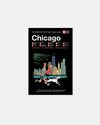 Chicago: The Monocle Travel Guide Series