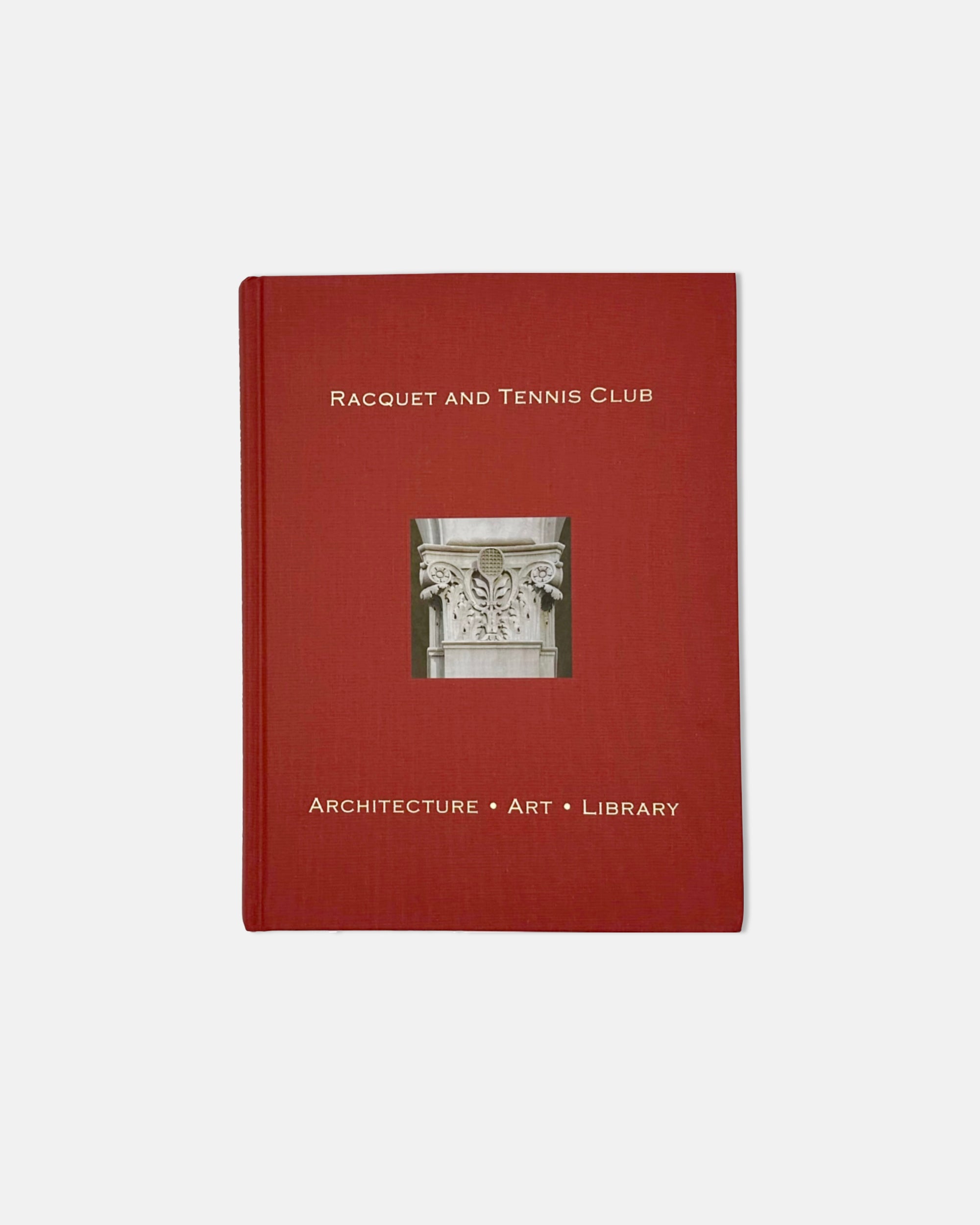 Racquet and Tennis Club: Architecture Art Library 2022 Book