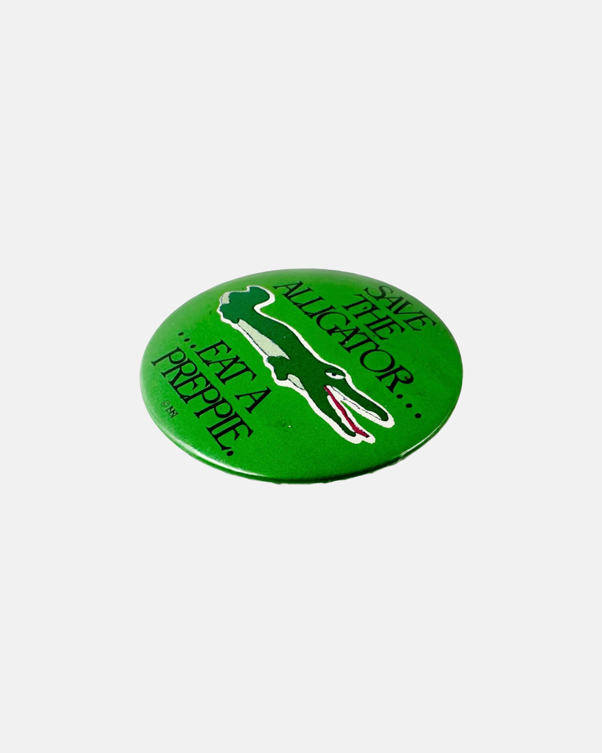 Vintage “Save the Alligator… Eat a Preppie” Metal Lapel Pinback Button