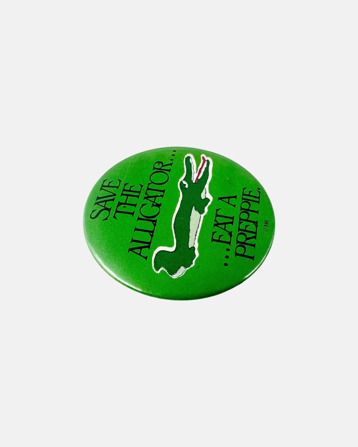Vintage “Save the Alligator… Eat a Preppie” Metal Lapel Pinback Button