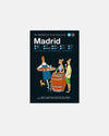 Madrid: The Monocle Travel Guide Series