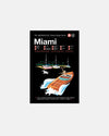 Miami: The Monocle Travel Guide Series