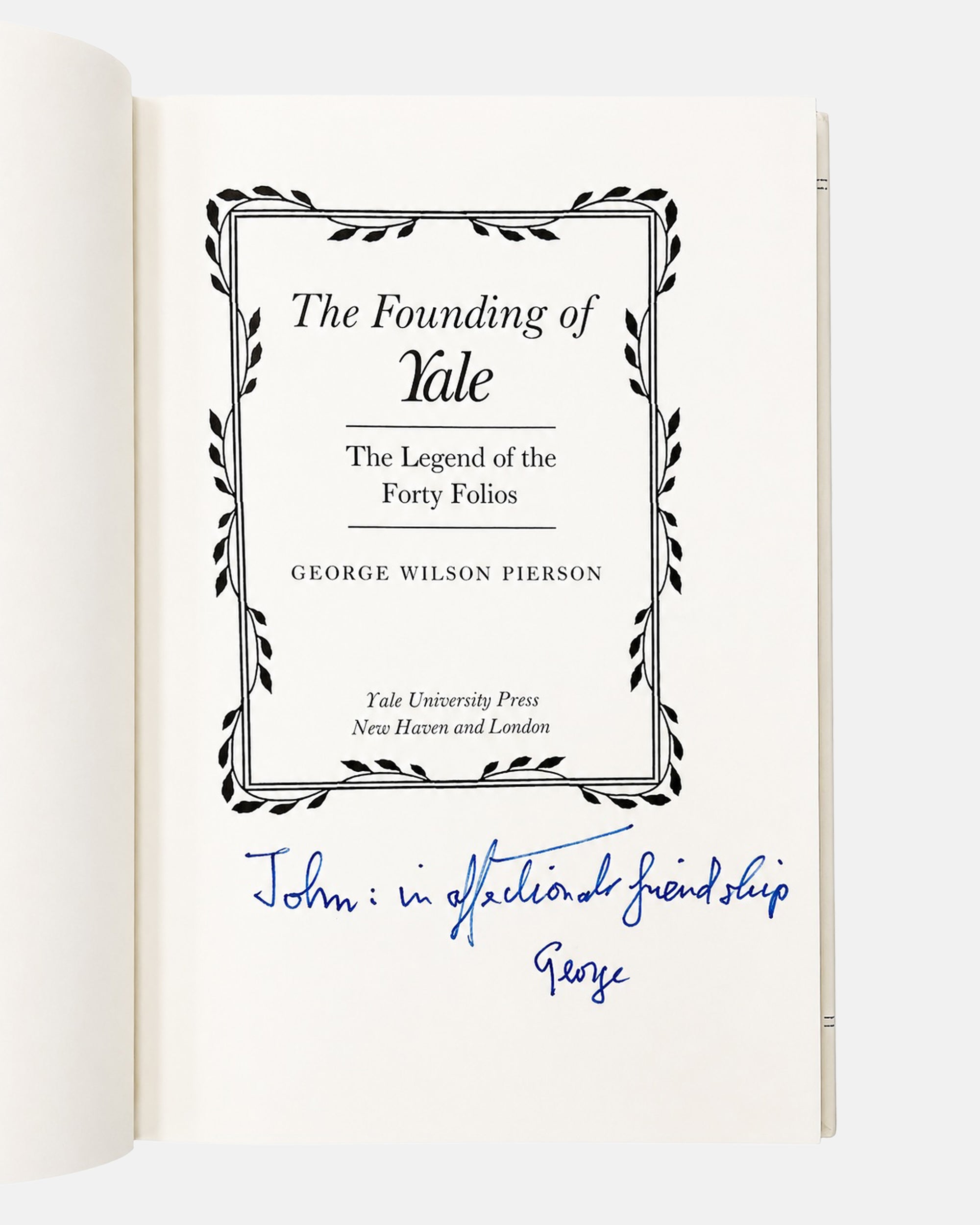 Signed The Founding of Yale by George Wilson Pierson 1988 Book