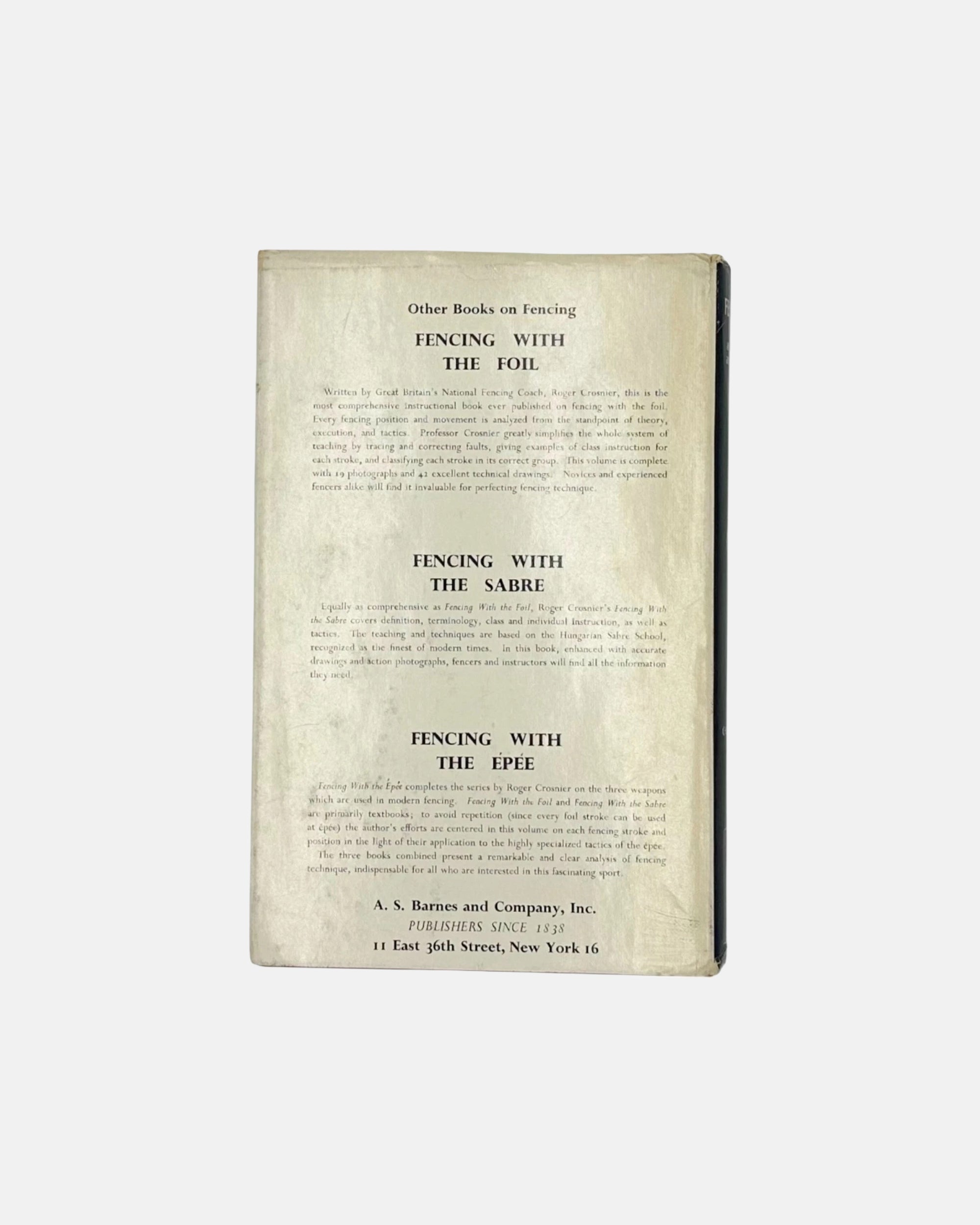Fencing Ancient Art and Modern Sport by C-L. de Beaumont 1960 Book