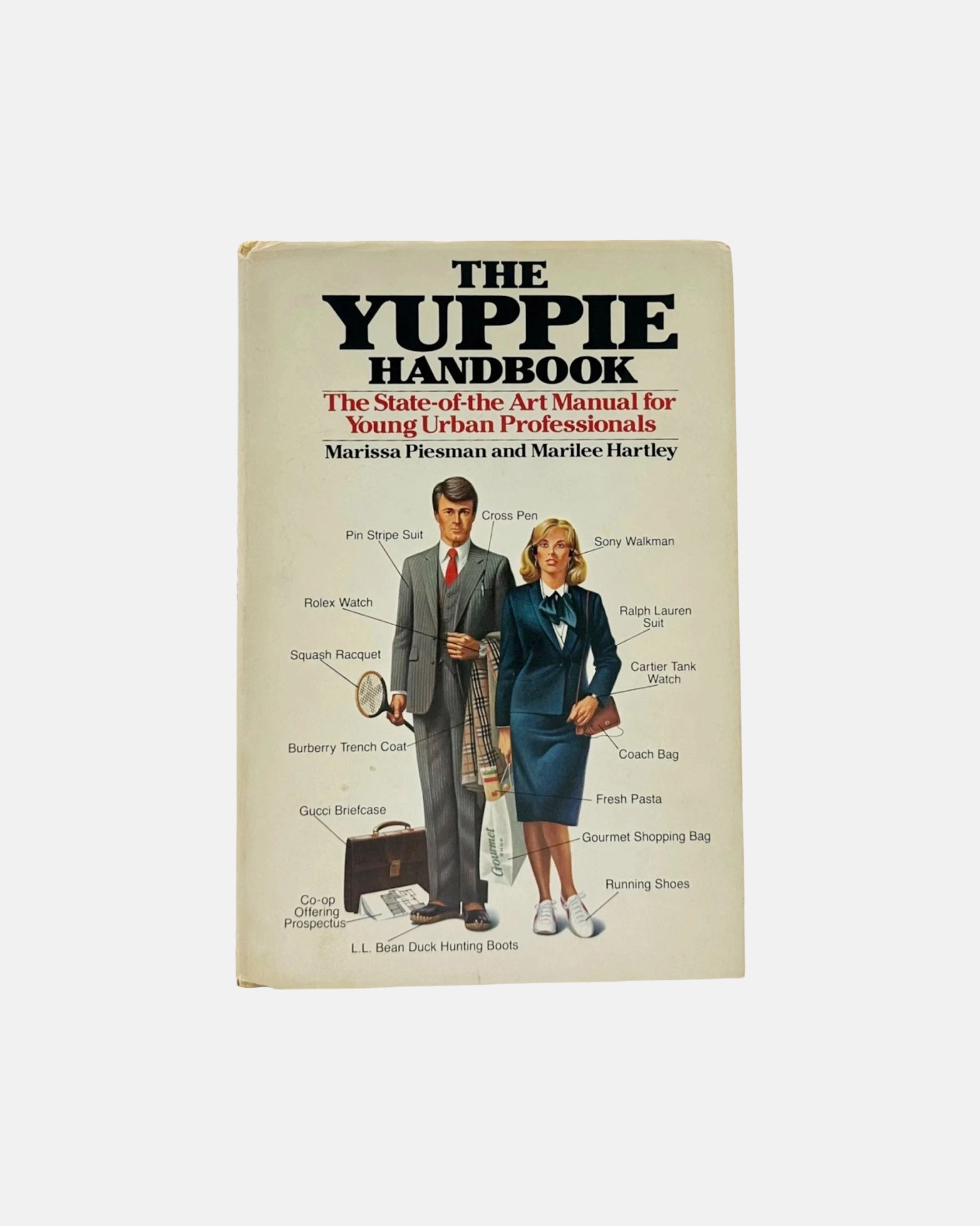 The Yuppie Handbook by Marissa Piesman Marilee Hartley 1984 Hardcover